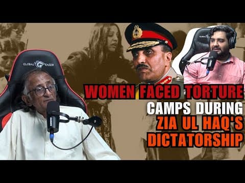 1:11 / 3:08


Women faced torture camps during Zia ul Haq's dictatorship
