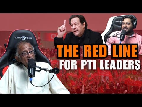 The Red Line for PTI Leaders